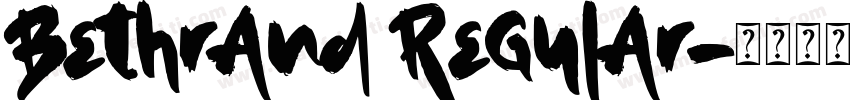 Bethrand Regular字体转换
